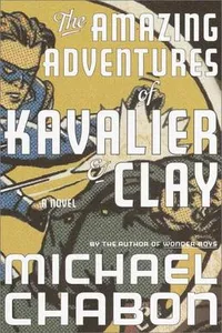 Image of The Amazing Adventures of Kavalier & Clay
